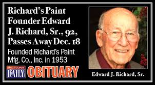OBITUARY: Richard's Paint Founder Edward J. Richard, Sr., 92, Passes Away  Dec. 18