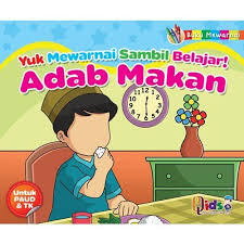 Yuk Mewarnai Sambil Belajar Adab Makan Buku Anak Belajar Toko Buku