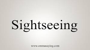 Speaker has an accent from southern england. How To Say Sightseeing Youtube
