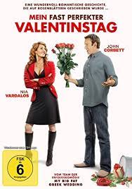 Die lebenslustige inhaberin eines kleinen blumenladens führt ein erfülltes, glückliches leben. Amazon Com Mein Fast Perfekter Valentinstag Starr Mike Corbett John Vardalos Nia Guarino Stephen Kazan Zoe Vardalos Nia Movies Tv