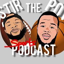 Stir The Pot Podcast