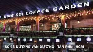 King Koi Coffee Garden In Hồ Chi Minh Vietnam Koi Ca Phe Youtube