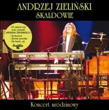 Andrzej zielinski on wn network delivers the latest videos and editable pages for news & events, including entertainment, music, sports, science and more, sign up and share your playlists. Zielinski Andrzej Skaldowie Koncert Urodzinowy Mlwz Pl