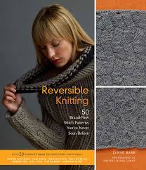 In this beginner knitting class, kids will learn the basic stitches needed to complete their first project. Reversible Knitting By Lynne Barr How We Chose The Cover Abrams Craft
