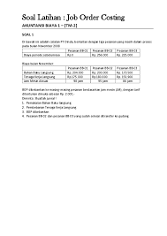Yang bukan merupakan fungsi dari department biaya ialah. Pdf Soal Latihan Job Order Costing Akuntansi Biaya 1 Beserta Jawabannya Cemilan Jayus Academia Edu