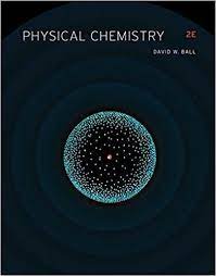 Physical Chemistry 2nd Edition By Ball Pdf Version Physical Chemistry Physics Chemistry