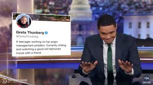 Trevor Noah On Trump Vs Greta Like F D R Bullying Shirley Temple The New York Times Trump's tweet was in response to thunberg's statement of how world leaders have stolen my dreams, my childhood at no point during her speech did thunberg appear happy. trump's tweet was meant to undermine the teen and her efforts, not taking her or the topic of climate change seriously.