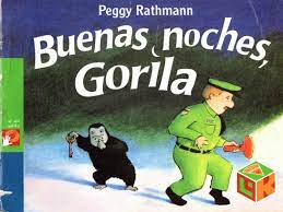 Buenas Noches Gorila In 2021 Preschool Activities Book Activities Activities