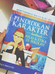 Resume Buku Pendidikan Karakter Etika Berbasis Nilai Etika Di Sekolah Nadaaanada