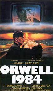 Nineteen Eighty Four 1984 Directed By Michael Radford The Life Of Winston Smith In Oceania A Country Run By A Totalitarian Government Based Upon George