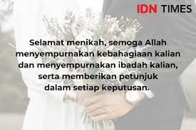 Kalimat selamat sudah menjadi kebiasaan umat upacara pernikahan dalam islam juga terdapat ritual untuk saling mengucapkan do'a untuk. Ucapan Selamat Menikah Bernuansa Islami Penuh Doa Dan Sukacita