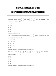 Maybe you would like to learn more about one of these? Soal Hots Determinan Matriks