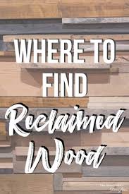 Where To Find Reclaimed Wood Near You Simple Woodworking Plans Woodworking Project Design Reclaimed Wood