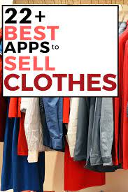 It's funny that it seems only yesterday that a yard sale was the only way to make some money off your used clothes. The 22 Best Apps To Sell Clothes Low Fees Lushdollar Com Things To Sell Selling Clothes Selling Clothes Online