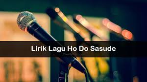 Unang tinggalhon au ito hasian mp3 & mp4. Lirik Lagu Ho Do Sasude Kumpulan Lirik Lagu Batak Tourtoba Com
