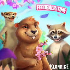 Klondikers, we need your voice! Leave your feedback