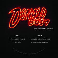 +8801958237701 copyright © 2020 ecstasy, all rights reserved. Clptrp003 Donald Dust Fluorescent Music Ep By Donald Dust