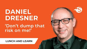 SPRITE+ Lunch and Learn with Daniel Dresner: 'Don't dump that risk