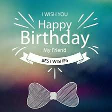 Birthday Wishes For Family Man Pin By Michelecadogan On Happy Birthday Happy Birthday My Friend Happy Birthday Man Birthday Wishes For Men