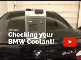 How To Check Your Bmw Coolant Youtube