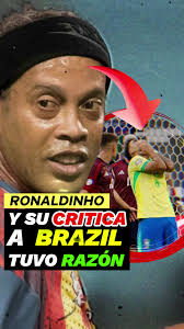 RONALDINHO tuvo razón con su CRÍTICA hacia la selección BRASILEÑA a pesar  que fue una estrategia de marketing. Brasil la está pasando mal en la COPA  AMÉRICA 2024. #brasil #copaamerica #copaamerica2024 ...