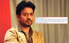 His movies are not only a source of entertainment but they. Irrfan Khan Passes Away Indian Twitter Users Offer Their Respect To The Cinema Legend Techzimo