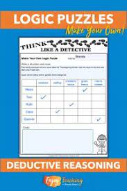 When using this method, you begin with a factual statement. Logic Puzzles For Kids Teaching Deductive Reasoning