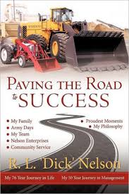 Paving the Road to Success by R L Nelson, Paperback