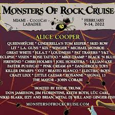 See all your opportunities to see them live below! Bandsintown Alice Cooper Tickets Monsters Of Rock Cruise Feb 09 2022