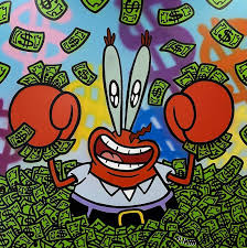Although, he truly loves his . Mr Krabs Loves Money Alik999 Painting By Alik Bilialov Saatchi Art