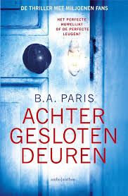Achter Gesloten Deuren Paperback Achter Gesloten Deuren Lees Je In Een Ruk Uit In Engeland Zijn Er Meer Dan 500 000 Gesloten Deuren Deuren Spannend Boek