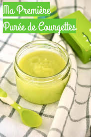 Ma Premiere Puree De Courgette Pour Bebe Des 4 6 Mois Cuisinez Pour Bebe Recette Repas Pour Bebe Faits Maison Puree De Courgette Recette Puree Bebe