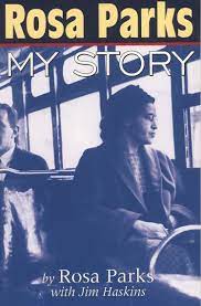 Yet there is much more to her story than this one act of defiance. Rosa Parks My Story Parks Rosa Haskins Jim 8601404801150 Amazon Com Books