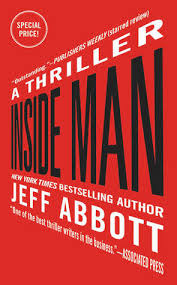 Which of the interviewed hostages are the robbers? Inside Man Sam Capra 4 By Jeff Abbott