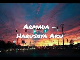 Armada Harusnya Aku Lyrics Youtube armada harusnya aku lyrics youtube