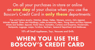 Stores/hours apply for a boscov's credit card purchase a gift card corporate gift cards return policy delivery choices/costs recall notices. Boscov S Boscov S Customer Appreciation Days Extra Discounts And Double Points Milled