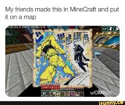 My Friends Made This In Minecraft And Put It On A Map Ifunny Jojo Memes Anime Memes Funny Minecraft Funny