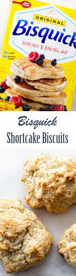 Bisquick Shortcake Biscuits Recipe Sweet Recipes Desserts Shortcake Recipe Desserts