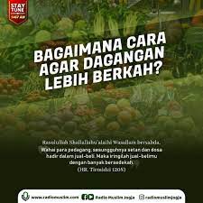 Bagaimana Caranya Agar Dagangan Lebih Berkah Kutipan Lelucon Kutipan Agama Moto Kehidupan