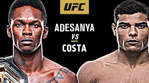 Paulo costa announces rebooked fight vs. Ufc 253 Main Event Breakdown Israel Adesanya Vs Paulo Costa