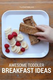 Maybe you would like to learn more about one of these? The Best Toddler Breakfast Ideas Easy And Healthy