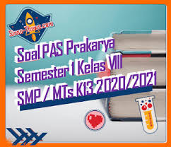 Kunci jawaban latihan soal ulangan tengah semester 4 prakarya kelas 9 essay 1 tahanan listrik tegangan listrik arus listrik daya listrik energi listrik 2. Soal Jawaban Pas Prakarya Kelas Ix Smp Semester Gasal 2020 2021 Sinau Thewe Com