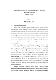 Membuat proposal magang sama saja dengan proposal akademik lainnya. Proposal Pengajuan Magang Pdf