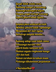 Mungkin ramai yang dah kenal beliau, tak mustahil aku memang selalu ketinggalan banyak perkara dalam dunia ni, jadi info yang amat ringkas: Nurkilan Hati Langit Tidak Selalu Cerah Kandang Kalanya Facebook