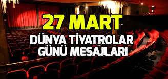 Dünya tiyatro günü 1961'de uluslararası tiyatrolar birliği tarafından kuruldu. 27 Mart Dunya Tiyatrolar Gunu Nasil Ortaya Cikmistir En Guzel Dunya Tiyatrolar Gunu Mesajlari Ve Siirleri