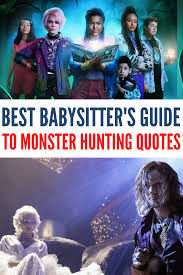 Netflix's halloween comedy 'a babysitter's guide to monster hunting' follows a teen recruited to a secret society of babysitters who fight magical villains. Most Quotable A Babysitter S Guide To Monster Hunting Quotes Monster Hunt Babysitter Hunting