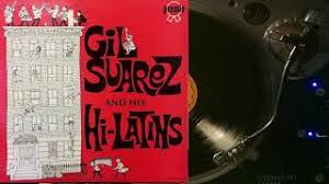 GIL SUAREZ AND HIS HI LATINS OBSESSION