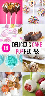 18 Cake Pop Recipes For Every Season Cake Pop Recipe Cake Pop Recipe Easy Cake Pop Maker