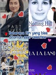 Rekomendasi Film Romantis untuk Valentine 2024