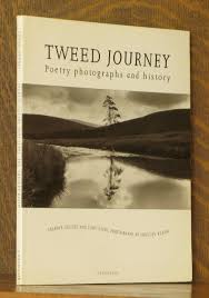 Learn from yesterday, live for today, hope for tomorrow.dx rrms 2010. Tweed Journey By Valerie Gillies Et Al Very Good Paperback 1989 First Edition Andre Strong Bookseller